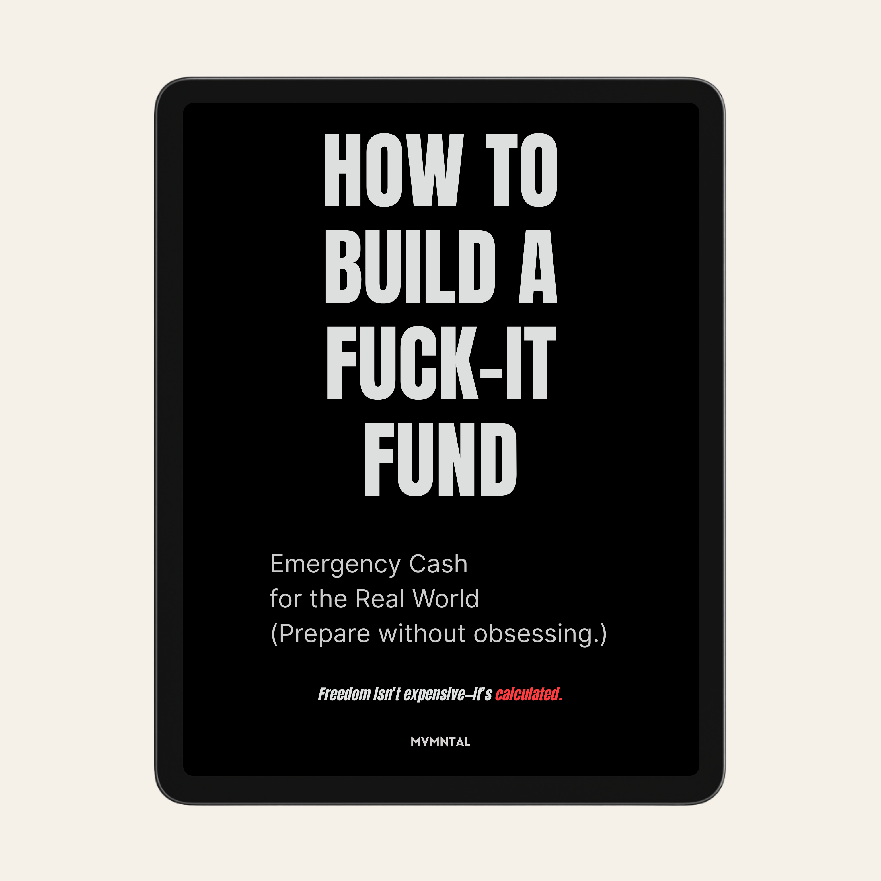 HOW TO BUILD A FUCK-IT FUND
