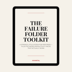 THE FAILURE FOLDER TOOLKIT
